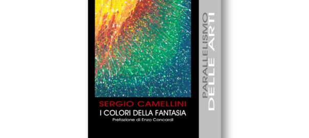Sergio Camellini - I colori della fantasia
