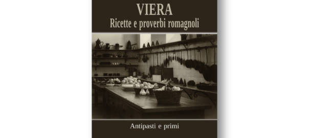 Paola Mattioli - Viera Ricette e proverbi romagnoli